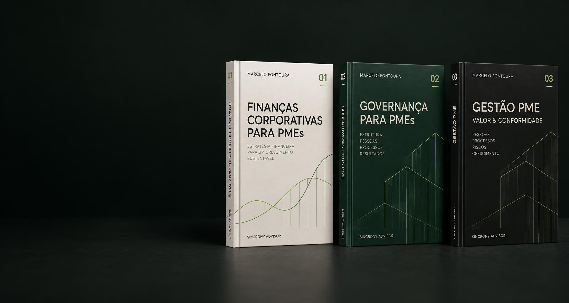 Trilogia Gestão de Valor: Finanças Corporativas, Governança e Gestão PME